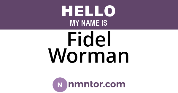 Fidel Worman