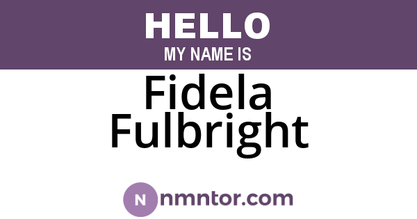 Fidela Fulbright