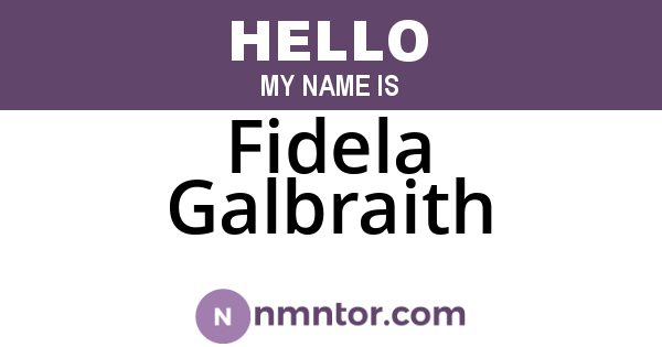 Fidela Galbraith