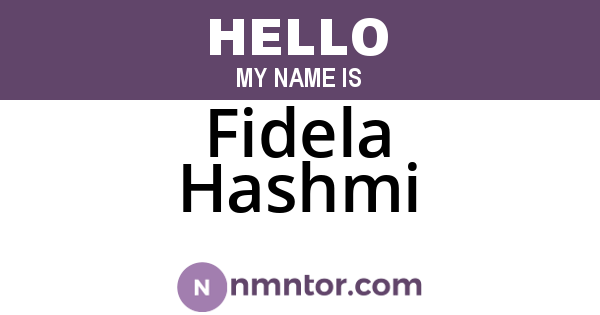 Fidela Hashmi