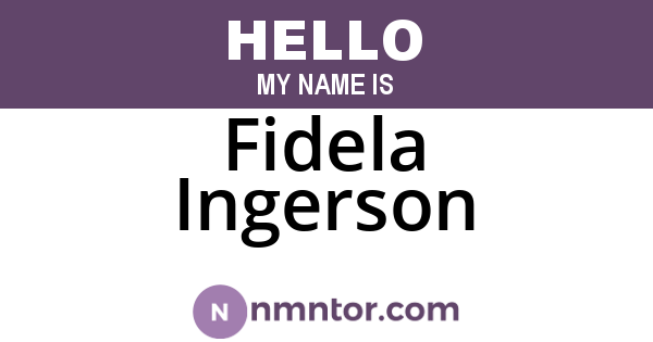 Fidela Ingerson