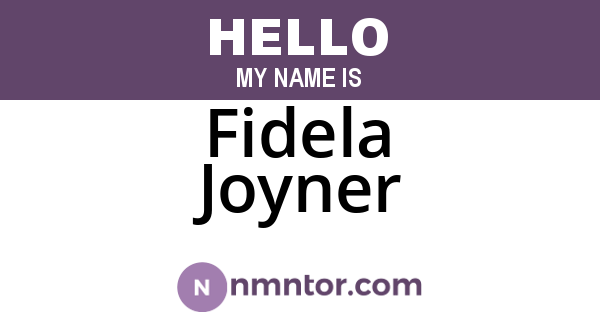 Fidela Joyner