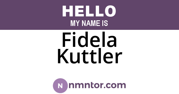 Fidela Kuttler