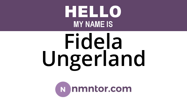 Fidela Ungerland