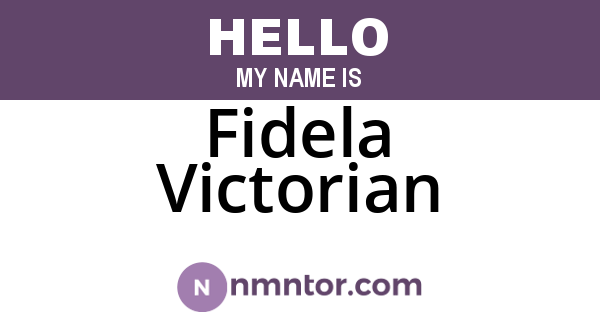 Fidela Victorian