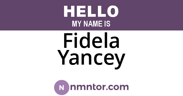 Fidela Yancey