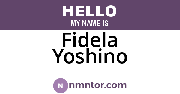 Fidela Yoshino