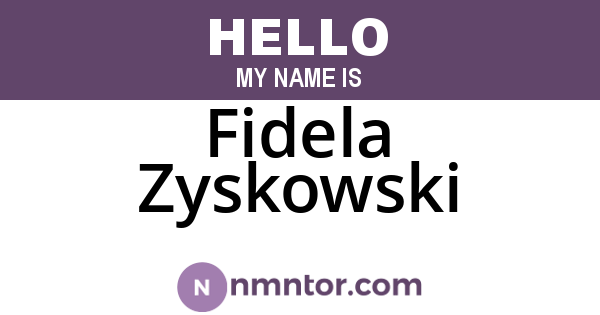 Fidela Zyskowski