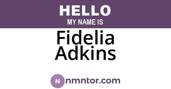 Fidelia Adkins