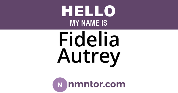 Fidelia Autrey
