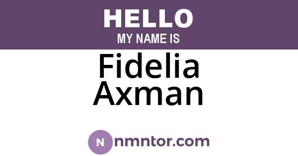 Fidelia Axman