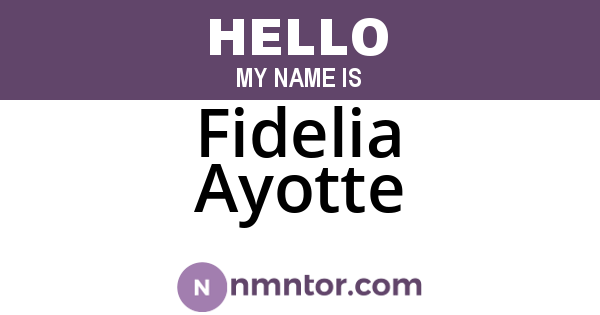 Fidelia Ayotte
