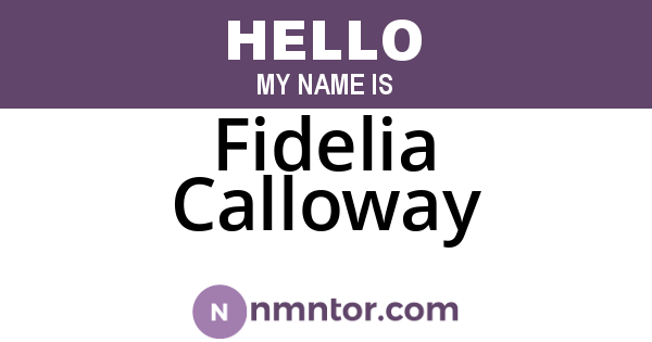 Fidelia Calloway