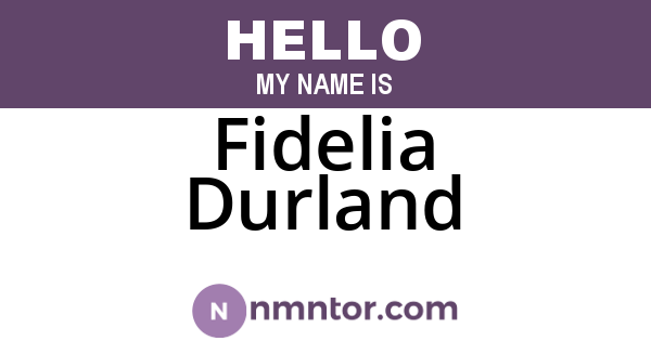 Fidelia Durland