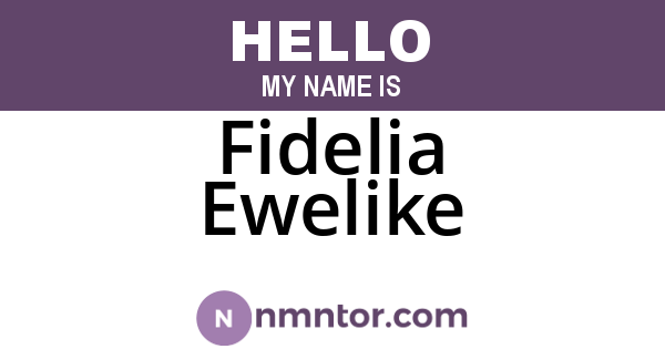 Fidelia Ewelike