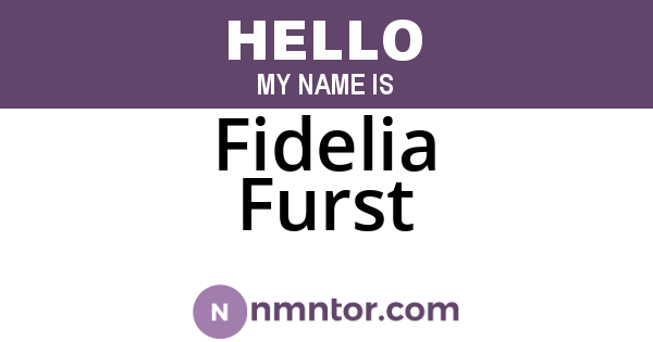 Fidelia Furst