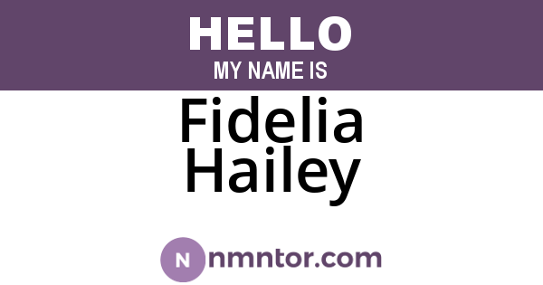 Fidelia Hailey