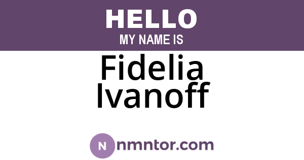 Fidelia Ivanoff