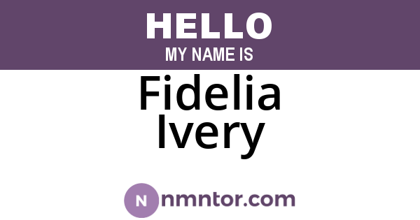Fidelia Ivery