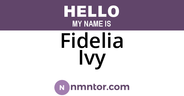 Fidelia Ivy
