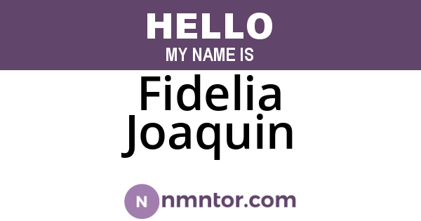 Fidelia Joaquin