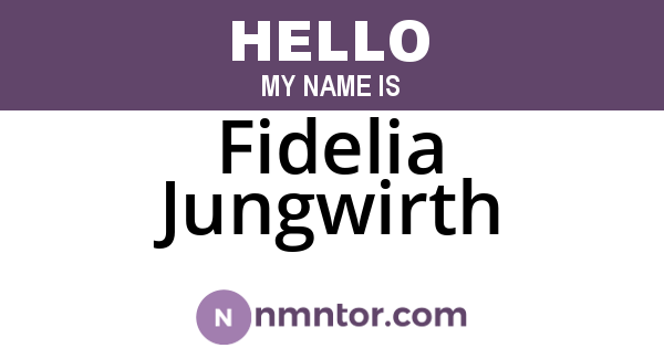 Fidelia Jungwirth