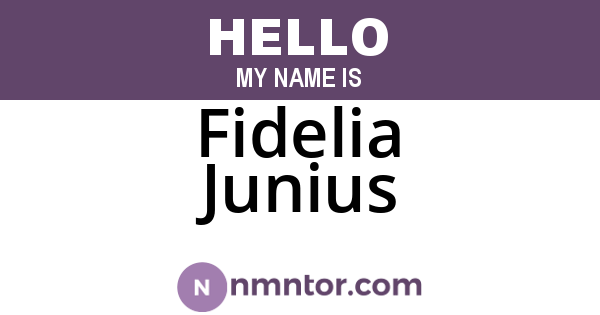 Fidelia Junius