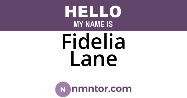 Fidelia Lane