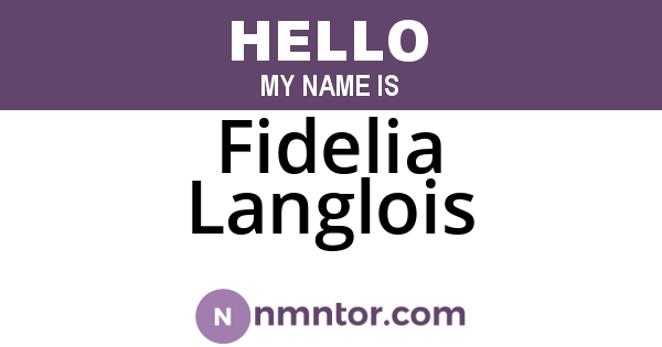Fidelia Langlois