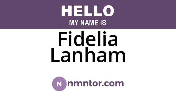 Fidelia Lanham