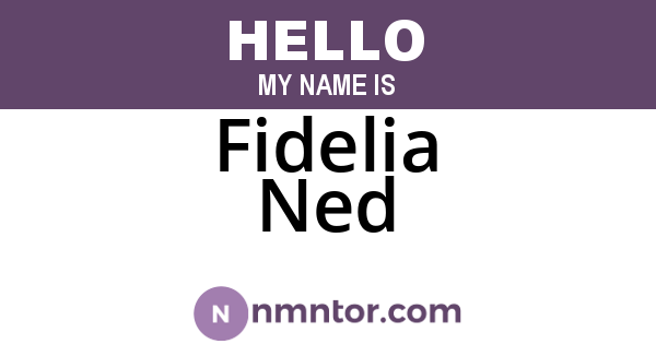 Fidelia Ned