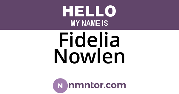 Fidelia Nowlen