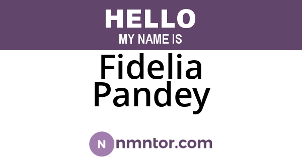 Fidelia Pandey