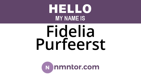 Fidelia Purfeerst