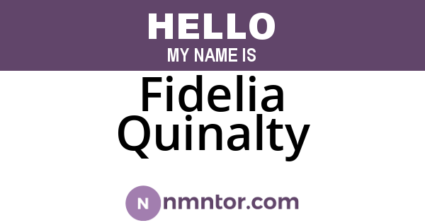 Fidelia Quinalty