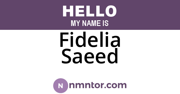Fidelia Saeed