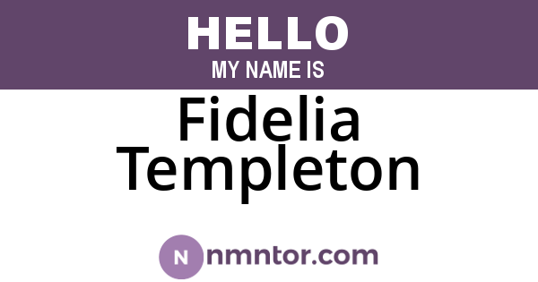 Fidelia Templeton