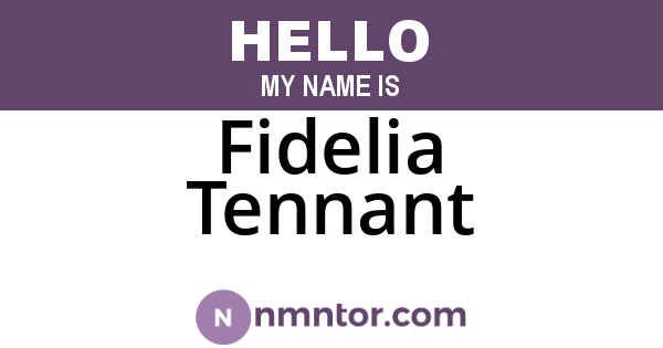 Fidelia Tennant