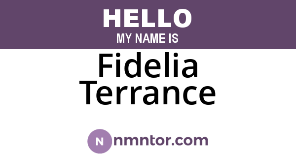 Fidelia Terrance