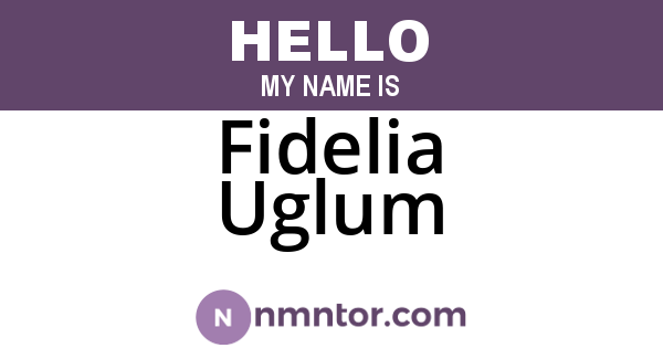 Fidelia Uglum