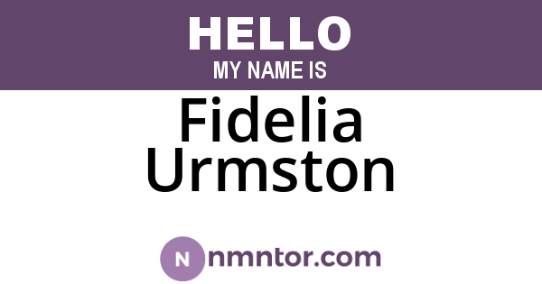 Fidelia Urmston