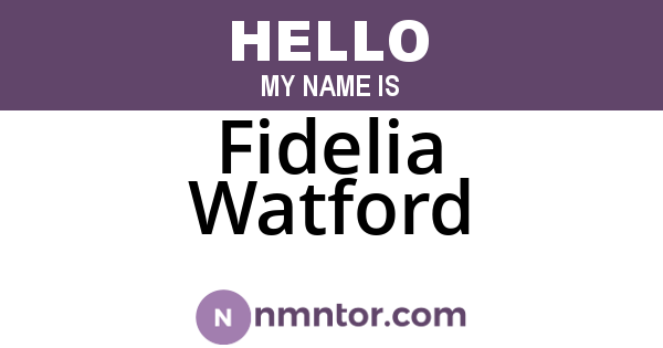 Fidelia Watford