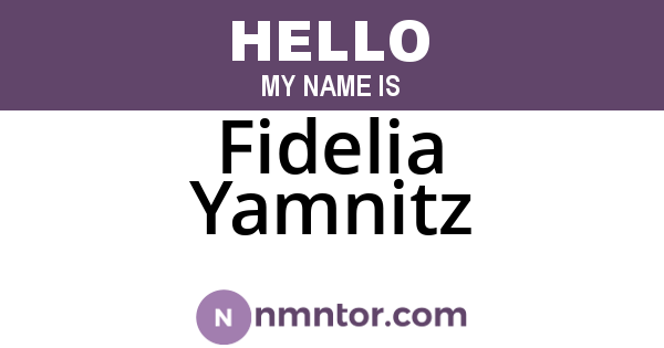 Fidelia Yamnitz