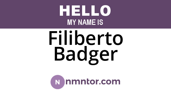 Filiberto Badger