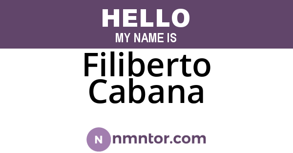 Filiberto Cabana