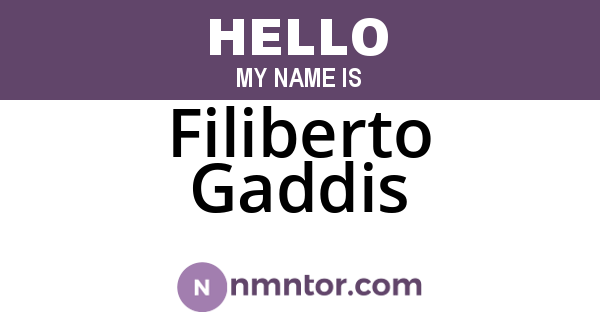 Filiberto Gaddis