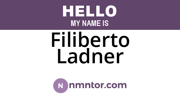 Filiberto Ladner