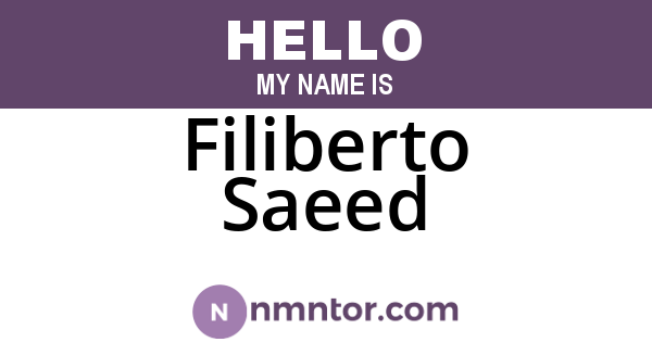 Filiberto Saeed