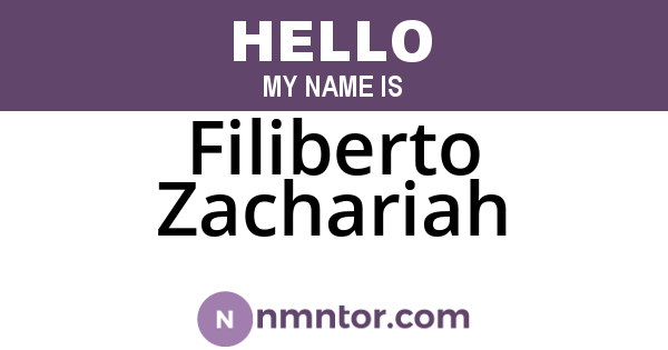 Filiberto Zachariah