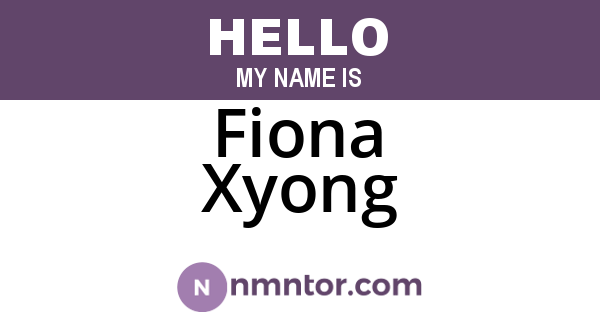 Fiona Xyong